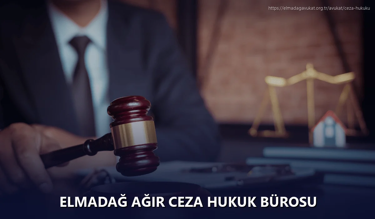Elmadağ Ağır Ceza Hukuk Bürosu
