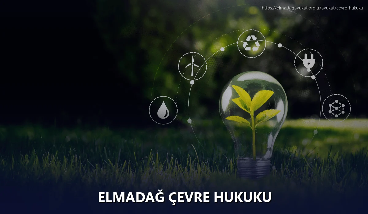 Elmadağ Çevre Hukuku