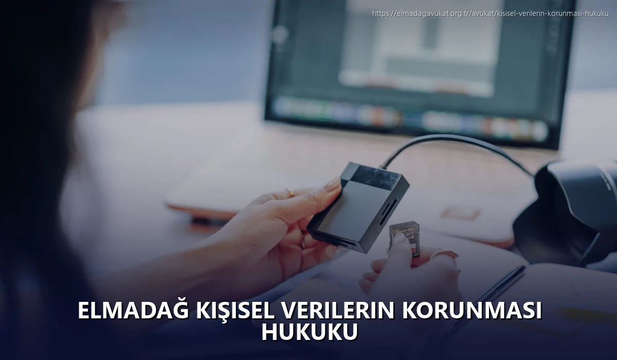 Elmadağ Kişisel Verilerin Korunması Hukuku