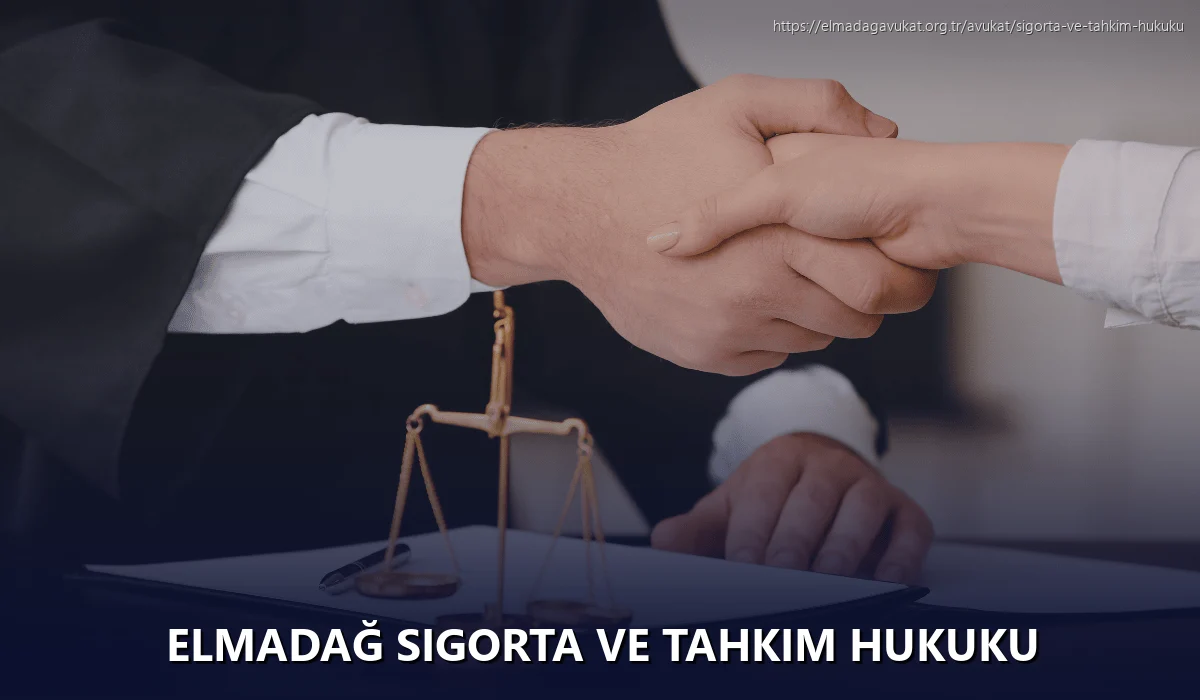 Elmadağ Sigorta ve Tahkim Hukuku