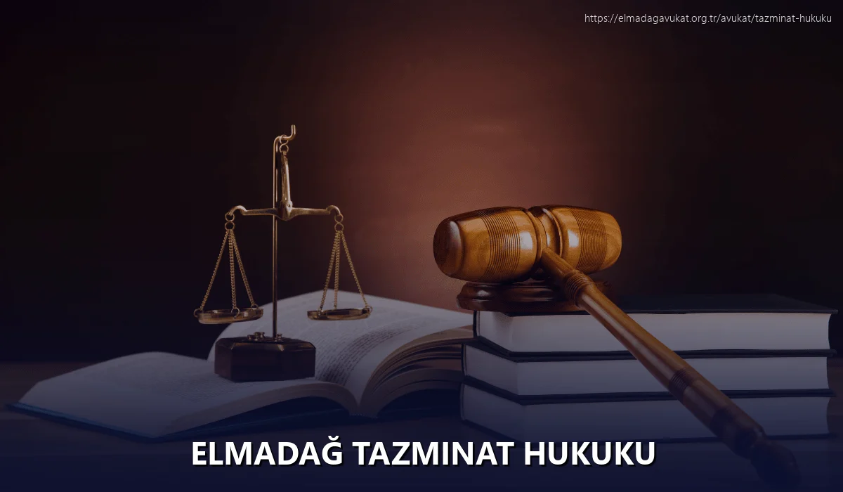 Elmadağ Tazminat Hukuku